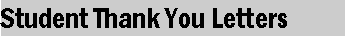 Text Box: Student Thank You Letters